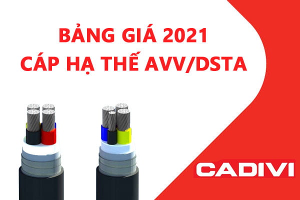 Bảng Giá Cáp Nhôm Hạ Thế - AVV/DSTA - CADIVI 0,6/1 kV 2021 (Cáp Ngầm)