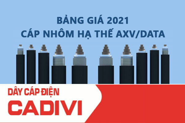 Bảng Giá Cáp Cadivi AXV/DATA 2021