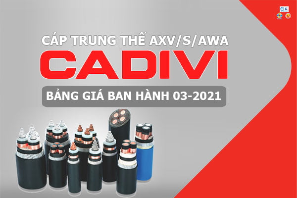 [Bảng Giá Mới Ban Hành 3/2021]: Cáp Trung Thế CADIVI - AXV/S/AWA