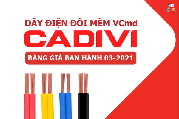 Bảng Giá: Dây Cáp Điện Đôi CADIVI - VCmd [Mới Ban Hành 3/2021]