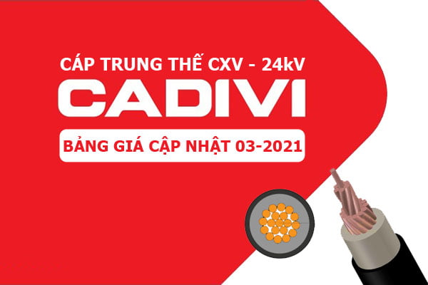 Bảng Giá: Cáp Trung Thế Treo CADIVI CXV - 24kV [Cập Nhật 3/2021]
