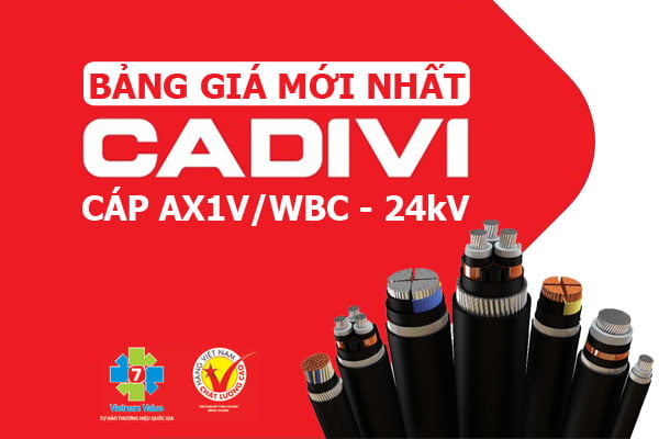Bảng Giá Mới Nhất Cáp Trung Thế CADIVI AX1V-WBC 24kV