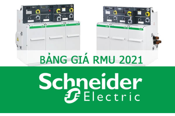 Báo Giá Tủ Điện RMU Schneider 2021 (Chiết Khấu Cao)