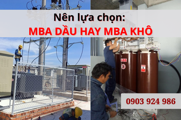 Nên lựa chọn máy biến áp dầu hay máy biến áp khô